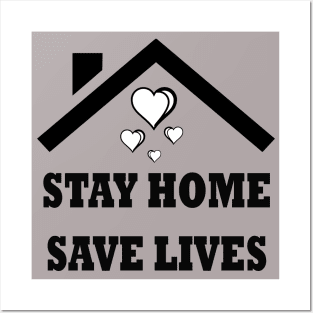 Stay Home To Save Your Life. Posters and Art